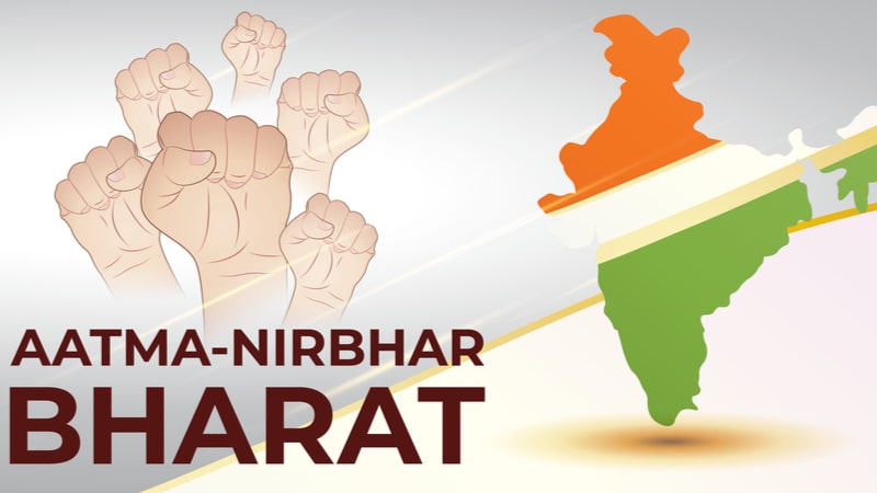 Self-Reliant India (Atmanirbhar Bharat Abhiyaan)