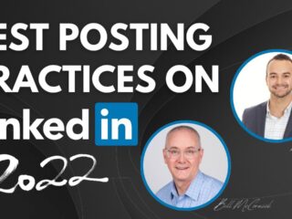 Best Practices For posting On Linkedln 2022