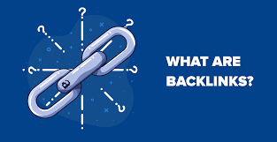 What are Backlinks? And How to Build Them in 2022